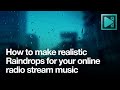 How to apply raindrops effect to a video in VSDC (FREE)
