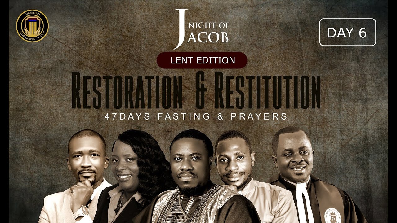 NIGHT OF JACOB | 47 DAYS FASTING & PRAYERS | DAY 6 - YouTube