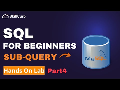 SQL for Beginners | SQL SubQuery (Hands on Lab) Part4