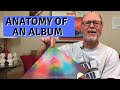 Anatomy of an Album