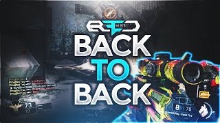 BACK TO BACK (BO3 Highlights)