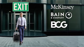 Why Consultants Leave McKinsey, BCG & Bain - The Real Reasons For Exiting Consulting