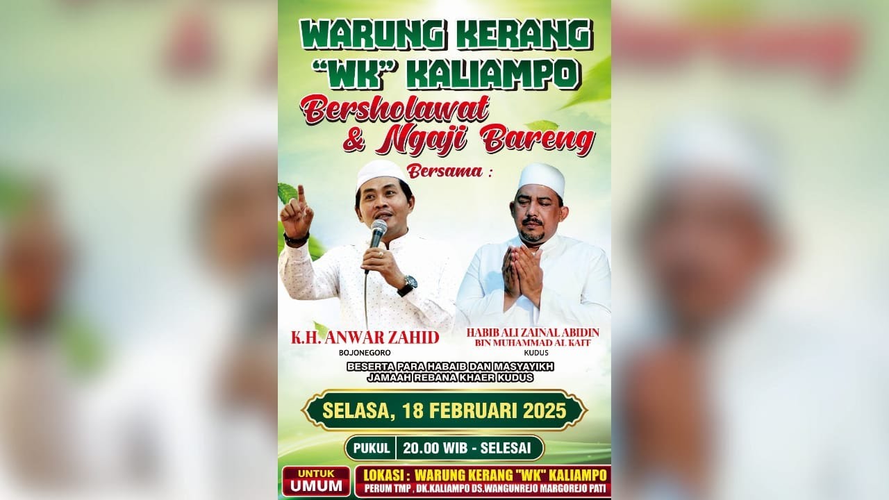 🔴 LIVE KH. ANWAR ZAHID | WK KALIAMPO NGAJI & BERSHOLAWAT WANGUNREJO MARGOREJO PATI