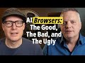 AI browsers: The good, the bad and the ugly