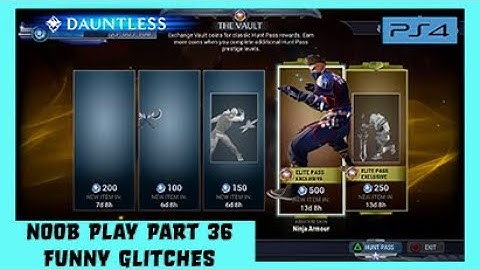 Dauntless PS4 Part 36 May 14th 2020 - Dauntless Funny Glitches The Vault