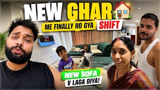 🏠 Finally New Ghar Me Shift Ho Gaye 😍 New Sofa Lag Gaya | 