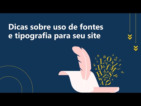 Dicas sobre uso de fontes e tipografia para seu site