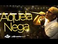 Aldair Playboy - Aquela Nega