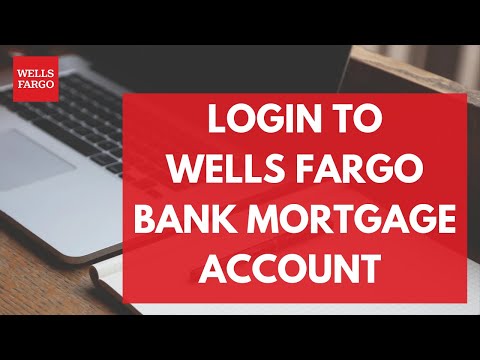 How to Login to Wells Fargo Mortgage Account | Wells Fargo Mortgage Login