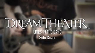 Lines in the Sand - Dream Theater - Solo Cover
