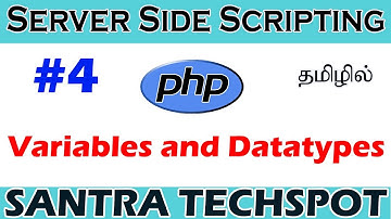 #4 | Variables and DataTypes in PHP | PHP Tutorial in Tamil