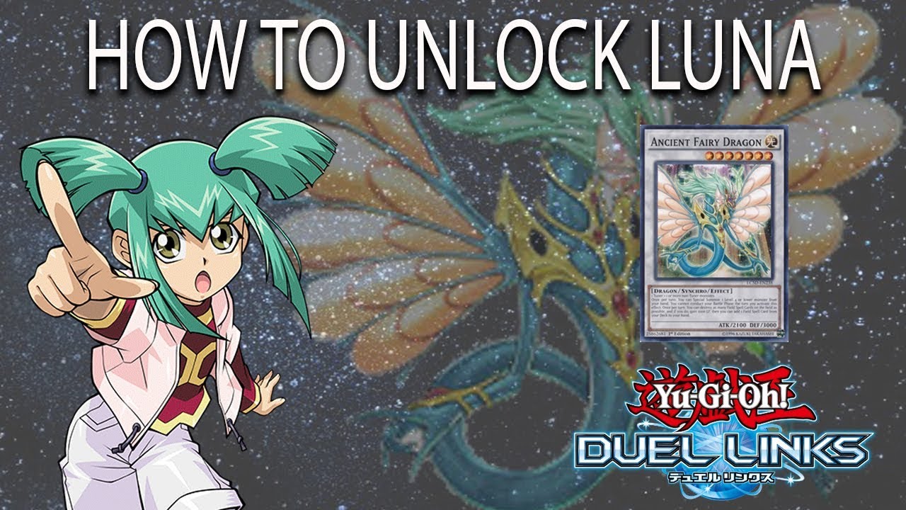 How To Unlock Luna In Duel Links Youtube