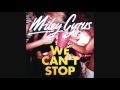 Miley Cyrus  - We Can