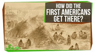 How the First Americans Got There