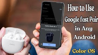 How to Use Google fast Pair in Any Android Universal method | Realme/oppo/samsung/redmi/vivo/iqoo screenshot 2