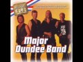 Major Dundee Band -  La Linda