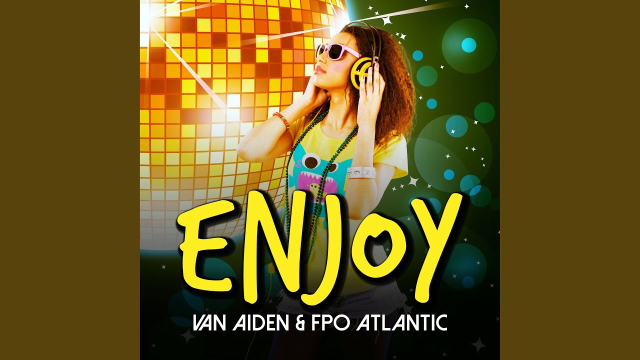 Watch Enjoy on YouTube Watch Enjoy on YouTube