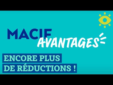 Macif Avantages : Extension web pour plus de réductions | MACIF