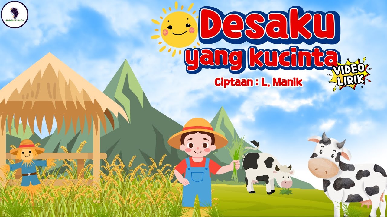 Desaku yang Kucinta🛖 - Lagu Anak Populer Cipt. L. Manik (Video Lirik) Song of Kids