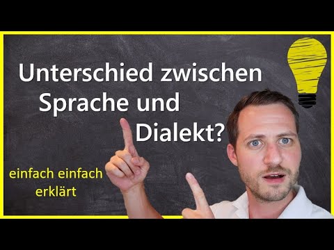 Video: Warum Sprachen Und Dialekte - Das Sind Ganz Andere Dinge - Alternative Ansicht