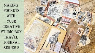 Making Pockets with Your Creative Studio Box - Travel Journal Series 2