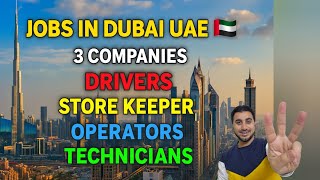Jobs in Dubai UAE 3 Companies Direct interview | Foughty1