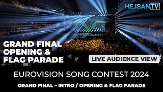 Eurovision 2024 - Grand Final Live Show: Intro/Opening & Flag parade (Audience view)