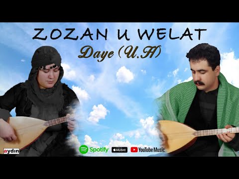 Zozan û Welat - Daye U.H (2022 © Aydın Müzik)