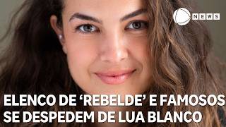 'Rebelde' cast and celebrities bid farewell to Lua Blanco at private funeral