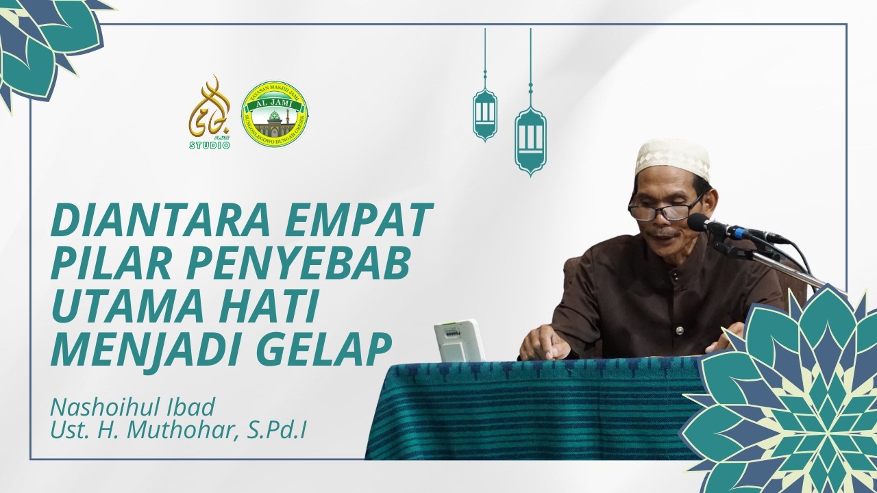 DIANTARA EMPAT PILAR PENYEBAB UTAMA HATI MENJADI GELAP || NGAJI QOBLA MAGHRIB 8 RAMADHAN 1447 H || U