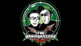 The Braindrillerz - Make moving strong