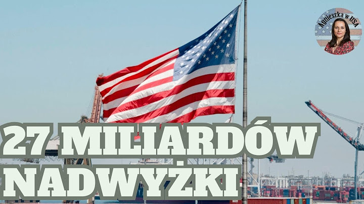 Nadwyżka budżetowa 27 miliardów dzięki cłom Trumpa