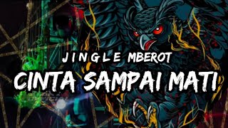 Download lagu DJ MBEROT‼️CINTA SAMPAI MATI TERBARU VIRAL SLOW BASS