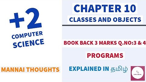 12th Computer Science Chapter-10 " Book Back 3 Marks Question no 3 & 4 Program " explained in Tamil