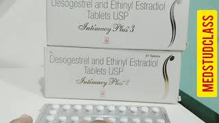 प्रेगनेंसी रोकनी की दावा Intimacy plus 2 Vs intimacy plus 3 FULL Desogestrel ethinyl estradiol