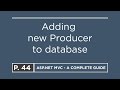 44 adding new producer to database