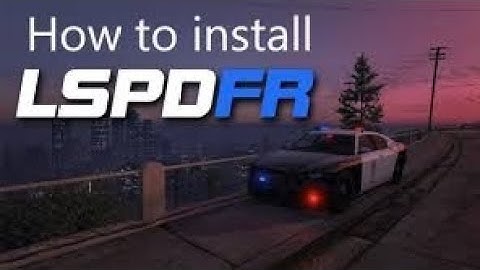 How to install LSPDFR and Ragehook