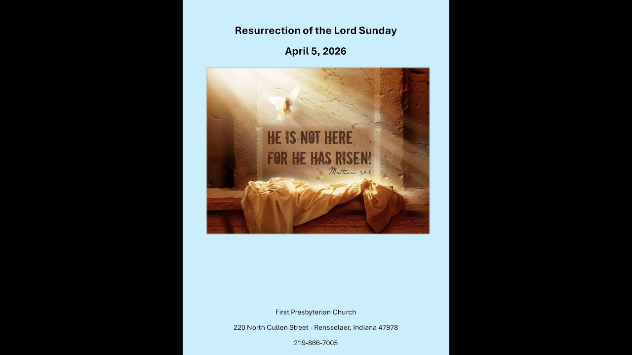 First Presbyterian Church - Rensselaer Live Stream April 5, 2026 Easter