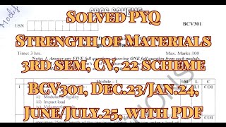Strength of Materials, Solved PYQ, BCV301,Dec.23/Jan.24, june/july.25, 22 scheme, for CV Stream.