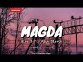 Magda (Lyrics) | Gloc 9 ft. Rico Blanco