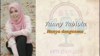 Hanya denganmu: Vanny Vabiola - Lirik Lagu By ALL (Arti Lirik Lagu)