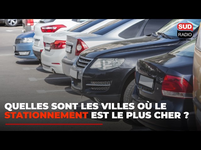 Paris, Bordeaux, Strasbourg... Quelles sont les villes où le stationnement est le plus cher ?