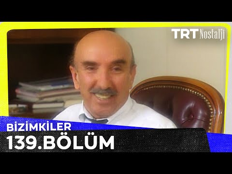 Bizimkiler 139. Bölüm @NostaljiTRT