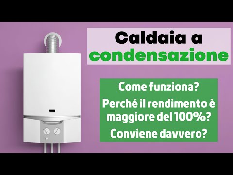 Video: Caldaie ad alta combustione: cos'è, tipologie, principio di funzionamento