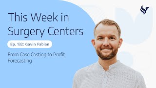 Ep. 132: Gavin Fabian – From Case Costing to Profit Forecasting