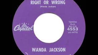 1961 HITS ARCHIVE: Right Or Wrong - Wanda Jackson