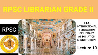 Library Ociation Ifla Ifla Lecture -10 Rpsc Librarian Grade-Ii