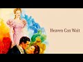 الفيلم الرائع الجنة يمكن أن تنتظر 1943 Heaven Can Wait لـ جين تيرني دون أميتشي 