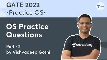 OS Practice Questions: (Part-2) | Practice OS With Vishvadeep Gothi