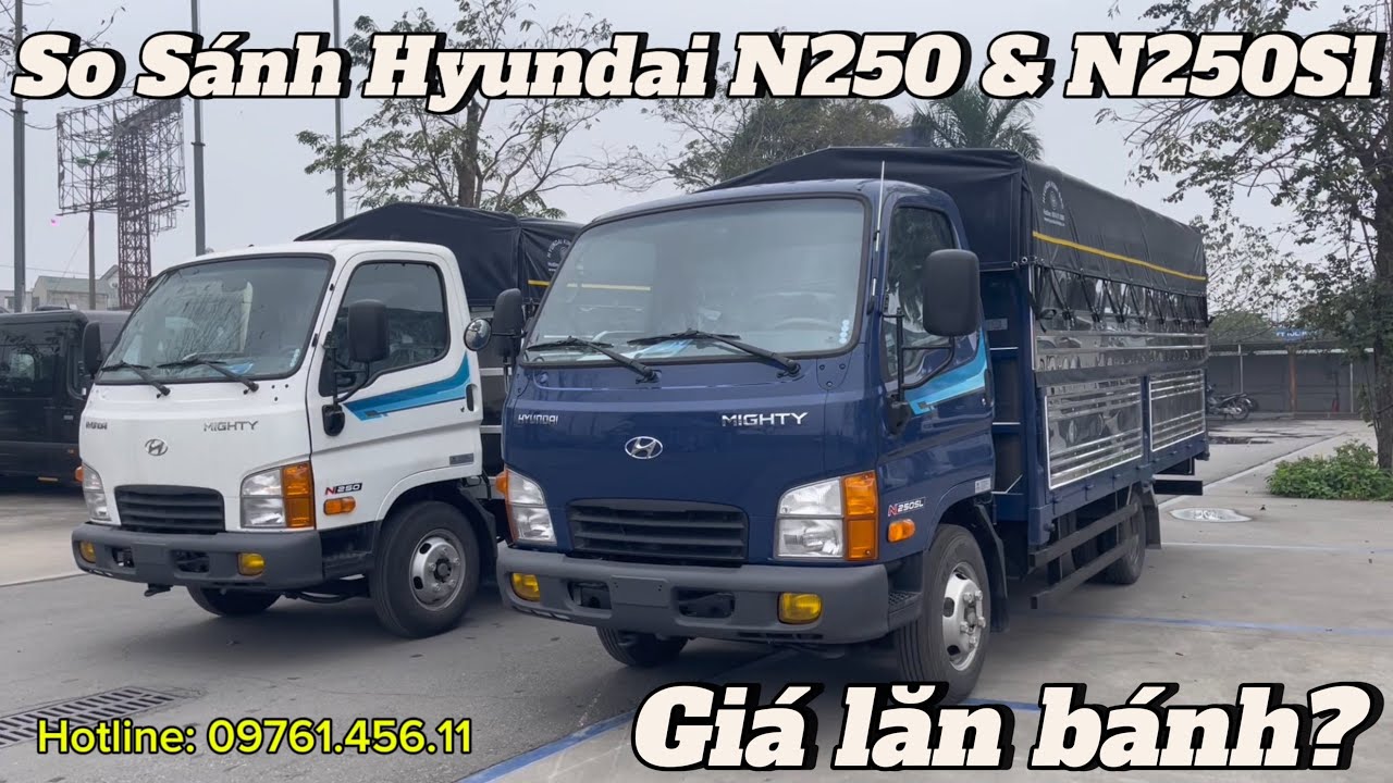So sánh Xe Tải Hyundai N250 và N250SL Thùng Bạt/ Báo Giá Hyundai 2,5 tấn? #N250 #N250Sl #hyundai2t5